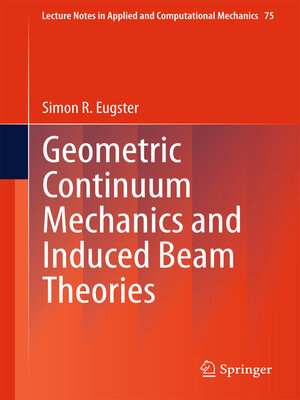 cover image of Geometric Continuum Mechanics and Induced Beam Theories